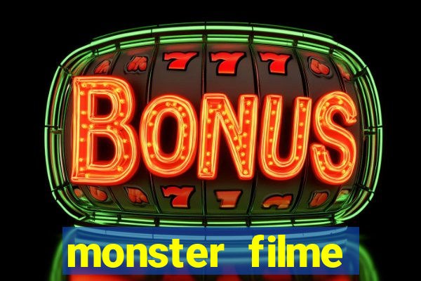 monster filme completo dublado